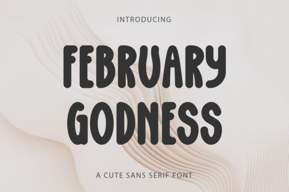 February Godness: The Sans Serif Font That Built My Brand Identity
