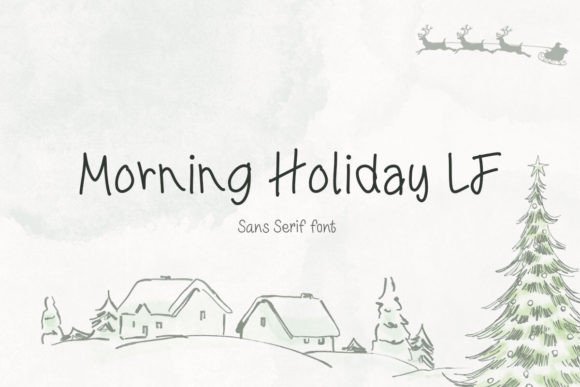 Morning Holiday Lf: A Handwritten Font for Modern Brand Content