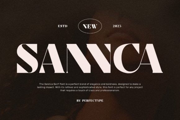 Sannca: A Serif Font That Elevates Campaign Visuals