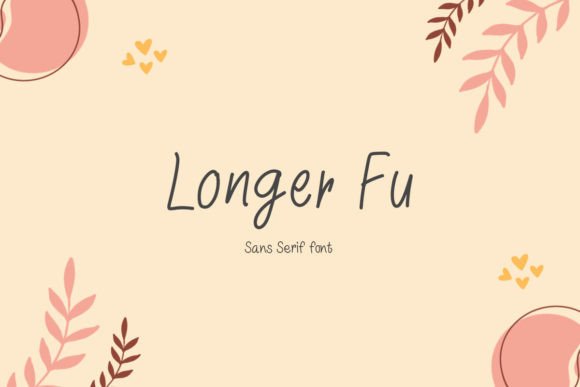 Why Longer Fu Is the Handwritten Font Your Branding Project Needs